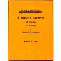 A Hornist's Handbook of Studies for Flexibility and Technical Development by Randall E. Faust